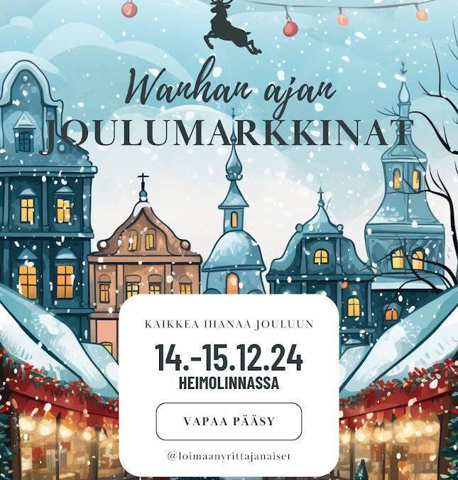 Wanhan Ajan Joulumarkkinat 14.-15.12.2024